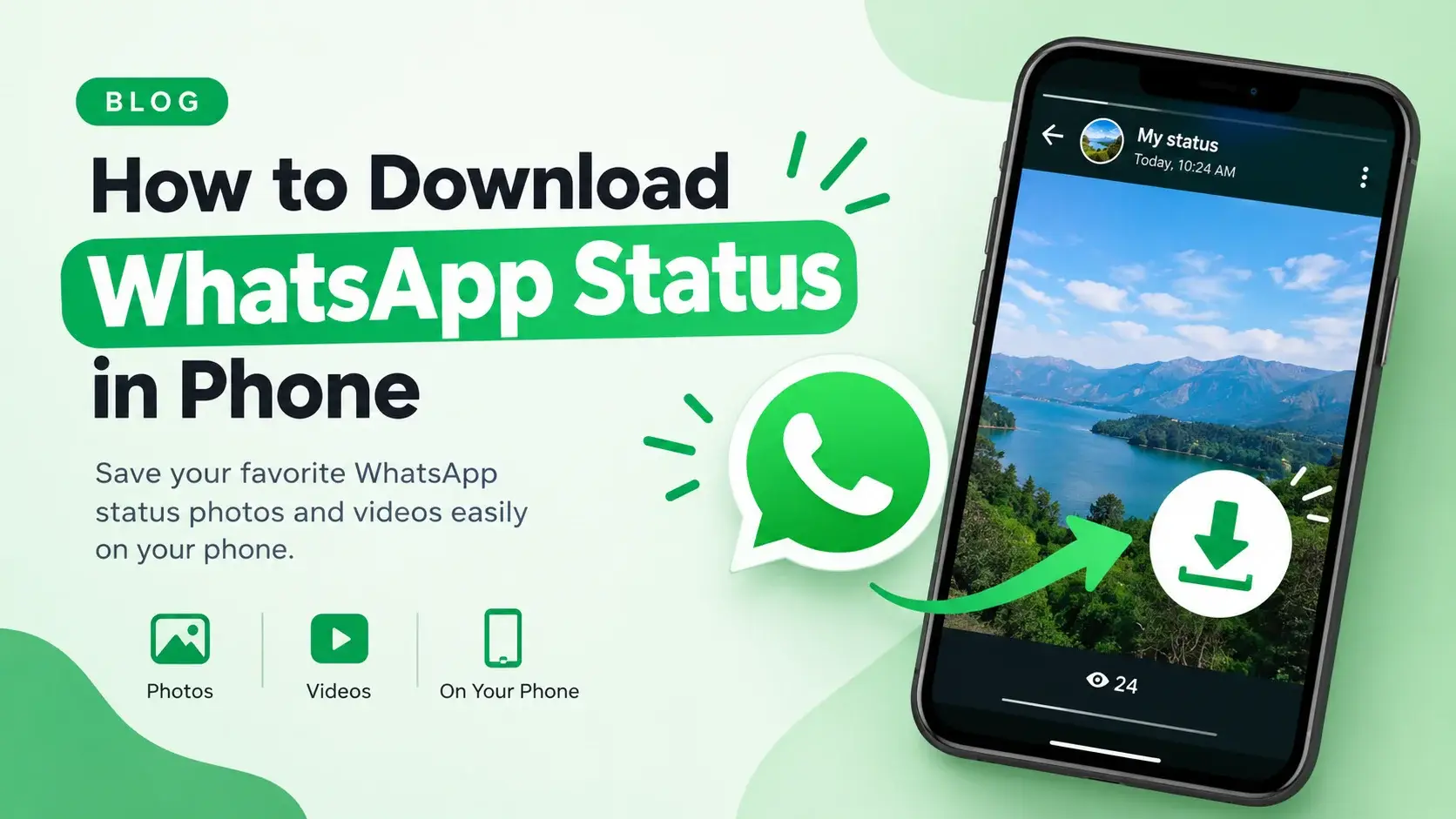 How to Download WhatsApp Status on iPhone & Android [2026]